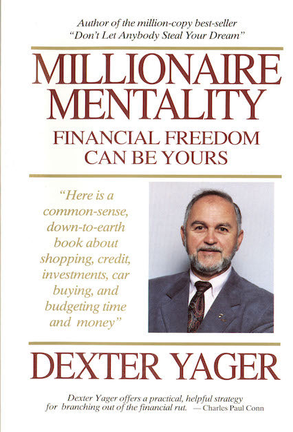 APBK206E   Millionaire Mentality: Financial Freedom Can Be Yours – Dexter Yager