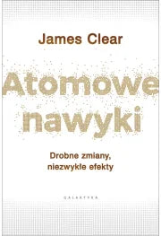 BK1590POL Atomowe nawyki. Drobne zmiany, niezwykłe efekty-James Clear