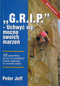 BK902POL "G.R.I.P." - Uchwyć się mocno i swoich marzeń" Peter Jeff