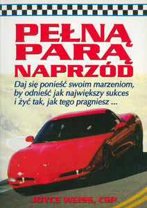 BK607POL "PEŁNĄ PARĄ NAPRZÓD" JOYCEE WEISS, CSP