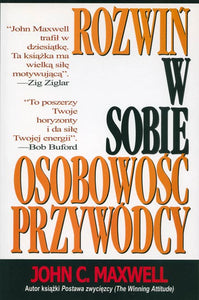 BK303POL "ROZWIŃ W SOBIE OSOBOWOŚĆ PRZYWÓDCY" JOHN C. MAXWELL