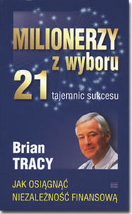 BK665POL "Milionerzy z wyboru" Brian Tracy