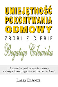 BK940POL "Umiejętnośc pokonywania odmowy" Larry DiAngi