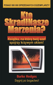 BK175 "Kto Skradł Nasze Marzenia" Burke Hedges