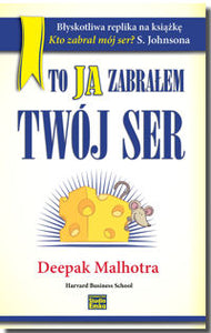 BK1242POL "To ja zabrałem Twój ser" Deepak Malhotra